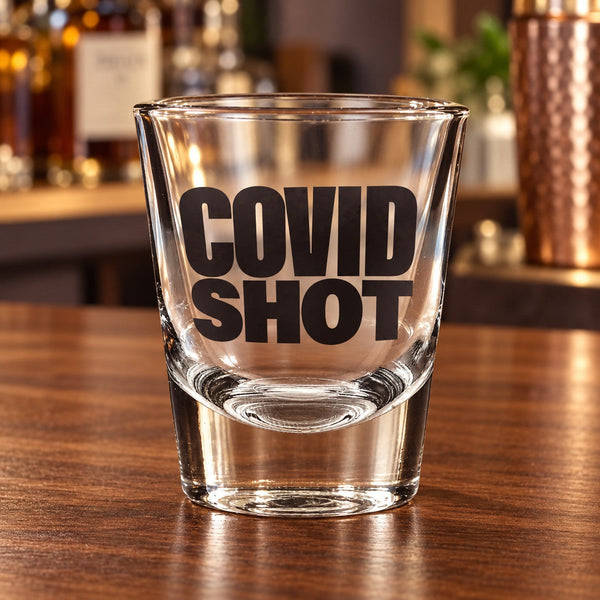 Covid Shot Shot-Glass